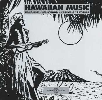 2CD Various: Hawaiian Music (Honolulu - Hollywood - Nashville 1927-1944)