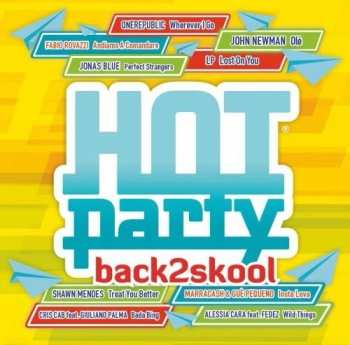 Album Various: Hot Party Back 2 Skool 2016