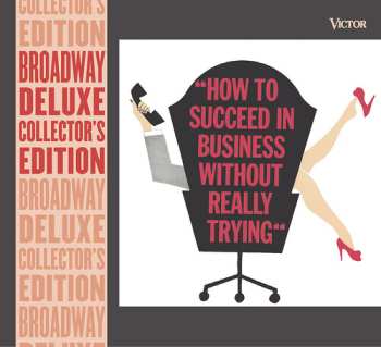 CD Various: How To Succeed In Business Without Really Trying (Broadway Deluxe Collector's Edition) DLX