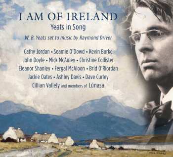 Album Various: I AM OF IRELAND - Yeats in Song