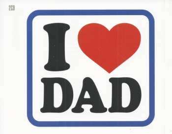 2CD Various: I (Heart) Dad