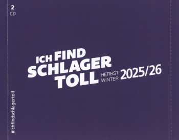 2CD Various: Ich Find Schlager Toll Herbst/Winter 2025/26
