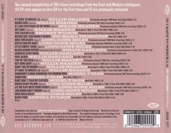 CD Various: If I Have To Wreck L.A. (Kent & Modern Records Blues Into The 60s Vol. 2)