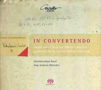 SACD Jörg Andreas Bötticher: In Convertendo - Sacred Music From The Düben Collection (17th Century)