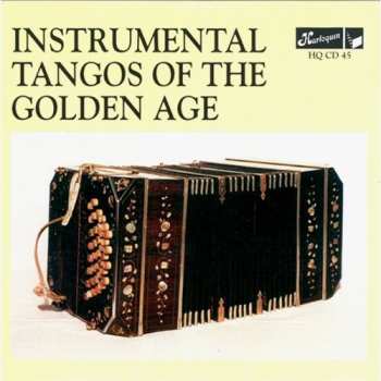 Album Various: Instrumental Tangos Of The Golden Age