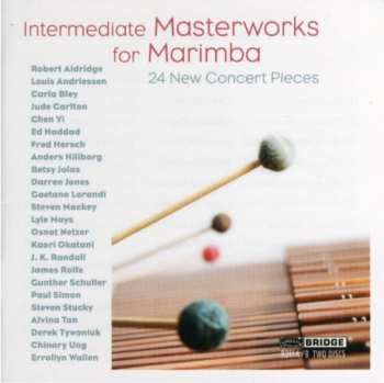 Album Various: Intermediate Masterworks For Marimba (24 New Concert Pieces)