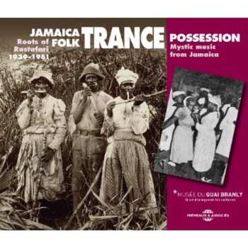 Album Various: Jamaica Folk Trance Possession 1939-1961