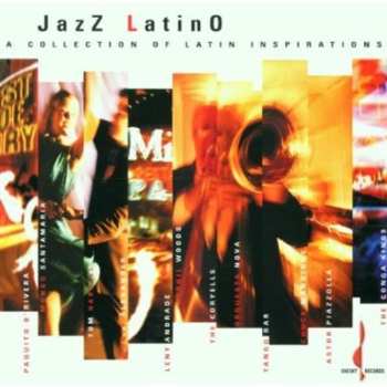 Album Various: Jazz Latino: A Collection Of Latin Inspirations