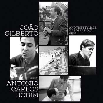 Album Various: João Gilberto And The Stylists Of Bossa Nova Sing Antônio Carlos Jobim