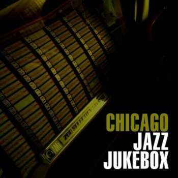 Album Various: Jukebox Jazz! From The Southside Of Chicago
