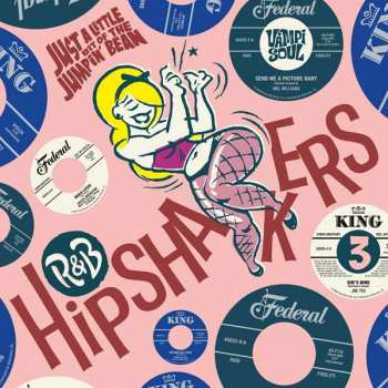 2LP Various: R&B Hipshakers Vol 3 - Just A Little Bit Of The Jumpin' Bean