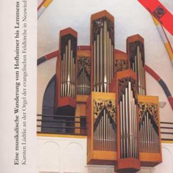 Album Various: Karsten Lüdtke - Musikalische Wanderung Von Hofhaimer Bis Lemmens