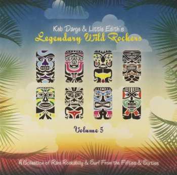 Album Various: Keb Darge & Little Edith's Legendary Wild Rockers Vol. 5