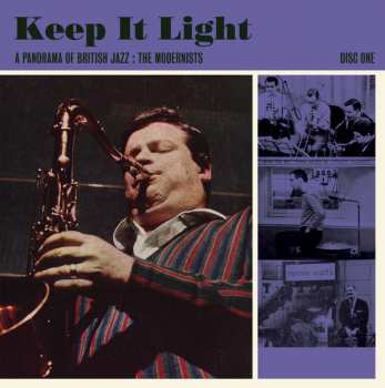 3CD/Dobozkészlet Various: Keep It Light A Panorama Of British Jazz : The Modernists