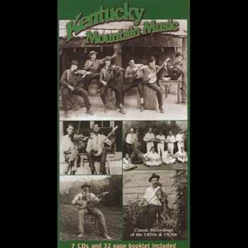 Album Various: Kentucky Mountain Music (Classic Recordings Of The 1920s & 1930s)