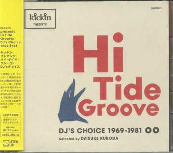 Album Various: Kickin Presents Hi Tide Groove (DJ's Choice 1969-1981)