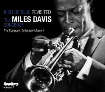 Album Various: Kind Of Blue Revisited - The Miles Davis Songbook