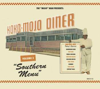 CD Various: Koko-Mojo Diner Volume 3 Southern Menu
