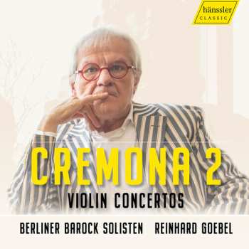 Album Various: La Cremona 2 - Konzerte Für 3 & 4 Violinen
