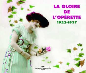 Album Various: La Gloire De L'Opérette 1922 - 1937