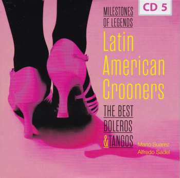10CD/Dobozkészlet Various: Latin American Crooners The Best Boleros & Tangos