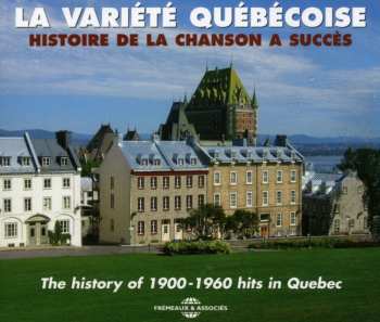 Album Various: Le Québec En 100 Chansons