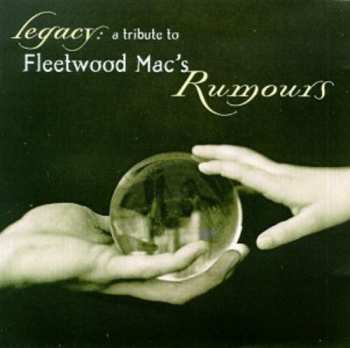 Album Various: Legacy: A Tribute To Fleetwood Mac's Rumours
