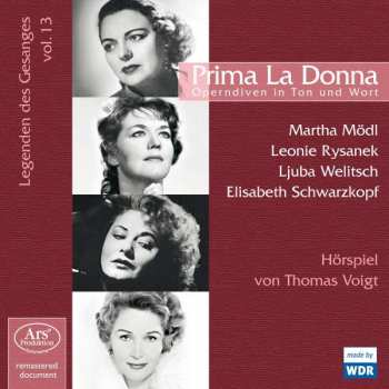 CD Elisabeth Schwarzkopf: Prima La Donna – Operndiven In Ton Und Wort (Legenden Des Gesanges, Vol.13)