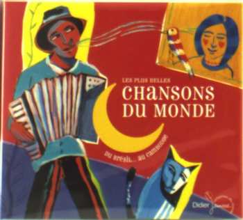 Album Various: Les Chansons Voyagent Autour Du Monde