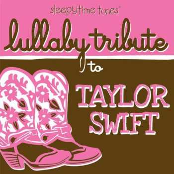 Album Various: Lullaby Tribute To Taylor Swift