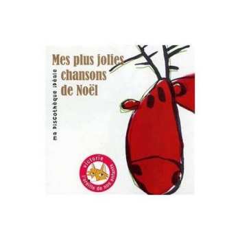 Album Various: Ma Discothque Ideale - Mes Plus Jolies Chansons De Noel