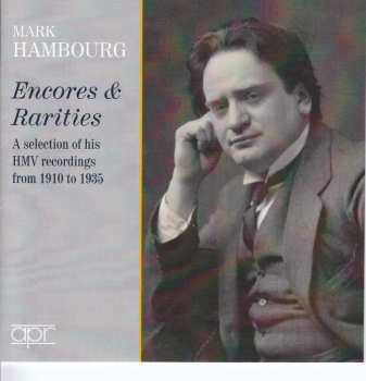 2CD Mark Hambourg: Encores & Rarities: A Selection Of His HMV Recordings From 1910 To 1935