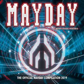 Album Various: Mayday - When Music Matters - The Official Mayday Compilation 2019