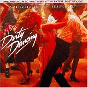 CD Various: More Dirty Dancing (More Original Music From The Hit Motion Picture "Dirty Dancing")
