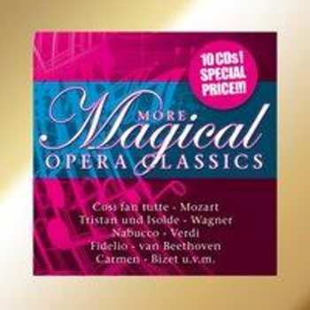 Album Various: More Magical Opera Classics
