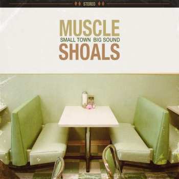 CD Various: Muscle Shoals (Small Town Big Sound)