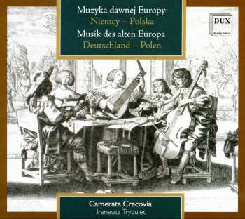Album Various: Musik Des Alten Europa - Deutschland/polen