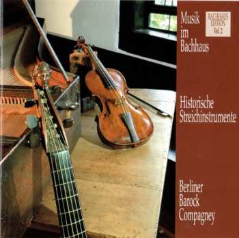 Album Various: Musik Im Bachhaus Vol.2 - Historische Streichinstrumente