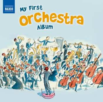 Album Various: My First Orchestra Album