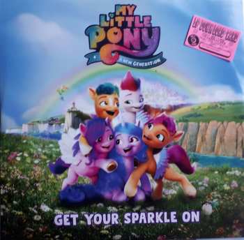 LP Various: My Little Pony: A New Generation (Original Motion Picture Soundtrack) CLR | LTD