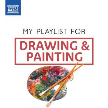 Album Various: My Playlist For Drawing And Painting