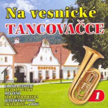 Album Various: Na Vesnické Tancovačce 1