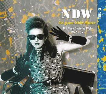 2CD Various: NDW Aus Grauer Städte Mauern Die Neue Deutsche Welle 1977-85 Teil 2