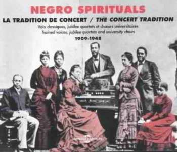 Album Various: Negro Spirituals - The Concert Tradition 1909 - 1948