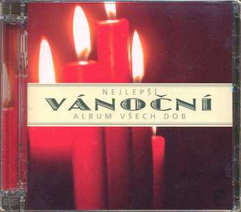 Album Various: Nejlepší Vánoční Album Všech Dob