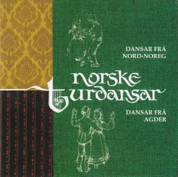 Album Various: Norske Turdansar - Dansar Frå Nord-Noreg / Dansar Frå Agder