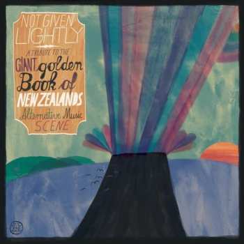 3LP Various: Not Given Lightly:  A Tribute To The Giant Golden Book Of New Zealands Alternative Music Scene