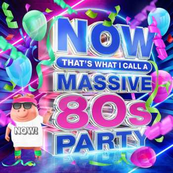 4CD Various: NOW That's What I Call A Massive 80s Party