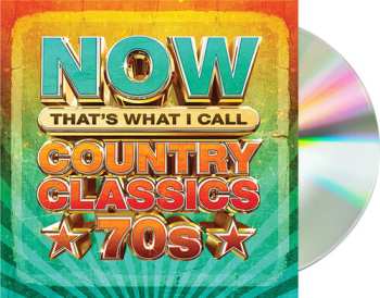 CD Various: Now That’s What I Call Country Classics 70s