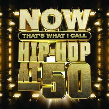 Album Various: Now That's What I Call Hip-Hop at 50